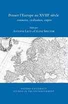 Oxford University Studies in the Enlightenment- Penser l'Europe Au XVIIIᵉ Siècle