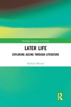 Routledge Advances in Sociology - Later Life