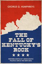Topics in Kentucky History-The Fall of Kentucky's Rock