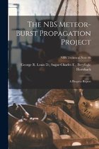 The NBS Meteor-burst Propagation Project