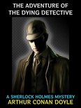 Arthur Conan Doyle Collection 14 - The Adventure of the Dying Detective