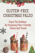 Gluten-Free Christmas Paleo
