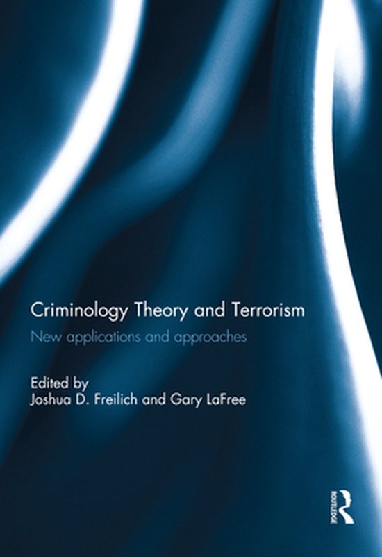 Criminology Theory and Terrorism - cover