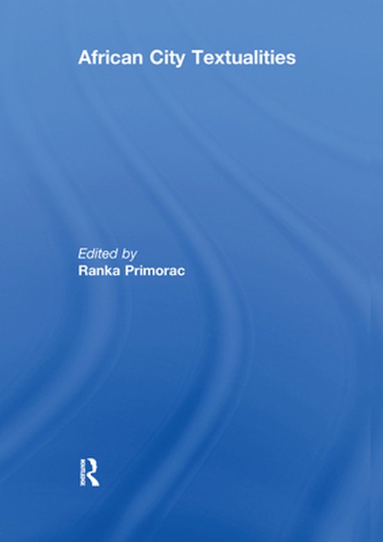 AFRICAN CITY TEXTUALITIES - PRIMORA