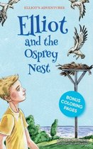 Elliot's Adventures- Elliot and the Osprey Nest