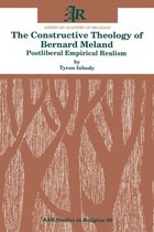 The Constructive Theology of Bernard Meland