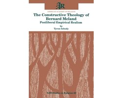 The Constructive Theology of Bernard Meland
