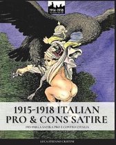 Ww1&2- 1915-1918 Italian pro & cons satire
