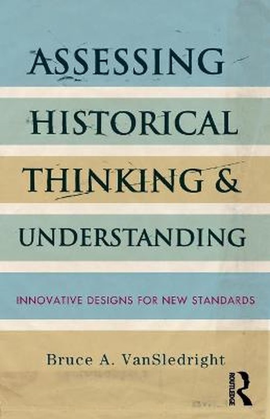 Assessing Historical Thinking & Understa - cover