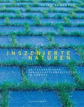Inszenierte Naturen