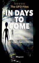 Great UFO Books-THE UFO FILES - In Days To Come