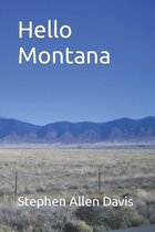 Hello Montana