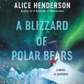 Blizzard of Polar Bears: A Novel of Suspense