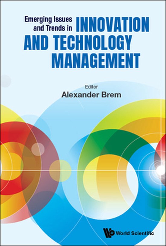 Emerging Issues And Trends In Innovation And Technology Management ...