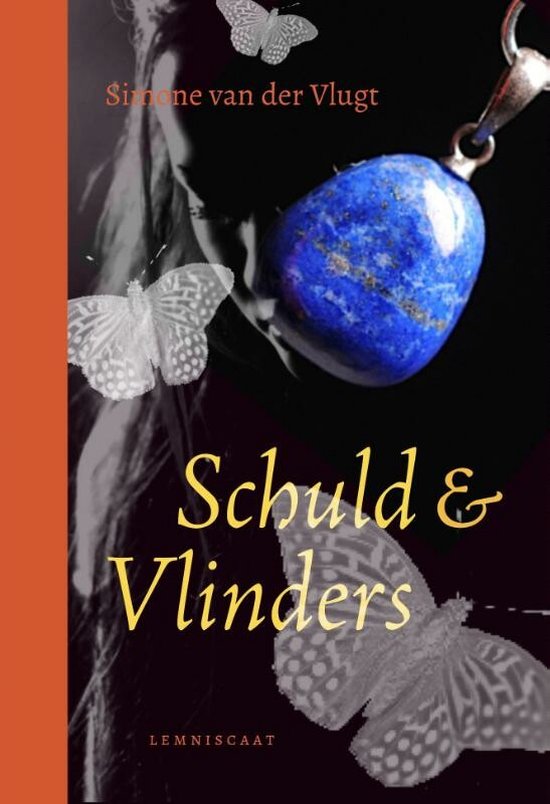 Schuld & Vlinders, Simone van der Vlugt 9789047713876 Boeken