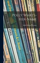 Polly What's-her-name