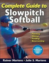 Complete Guide to Slowpitch Softball