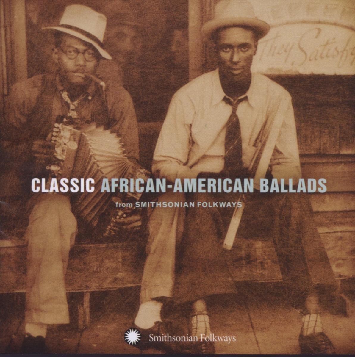 Various Artists - Classic African-American Ballads (From Smithsonian Folkways) (CD)