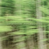 The Flexible Orchestra & Tara Simonci Moran Katz - Daniel Goode: Anncela Express (CD)
