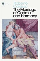 The Marriage of Cadmus and Harmony Penguin Modern Classics