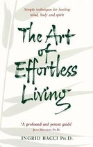 Art Of Effortless Living