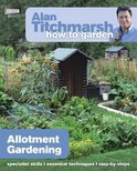 Alan Titchmarsh How To Garden Allotment