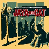 Jaya The Cat - More Late Night Transmissions With (CD)