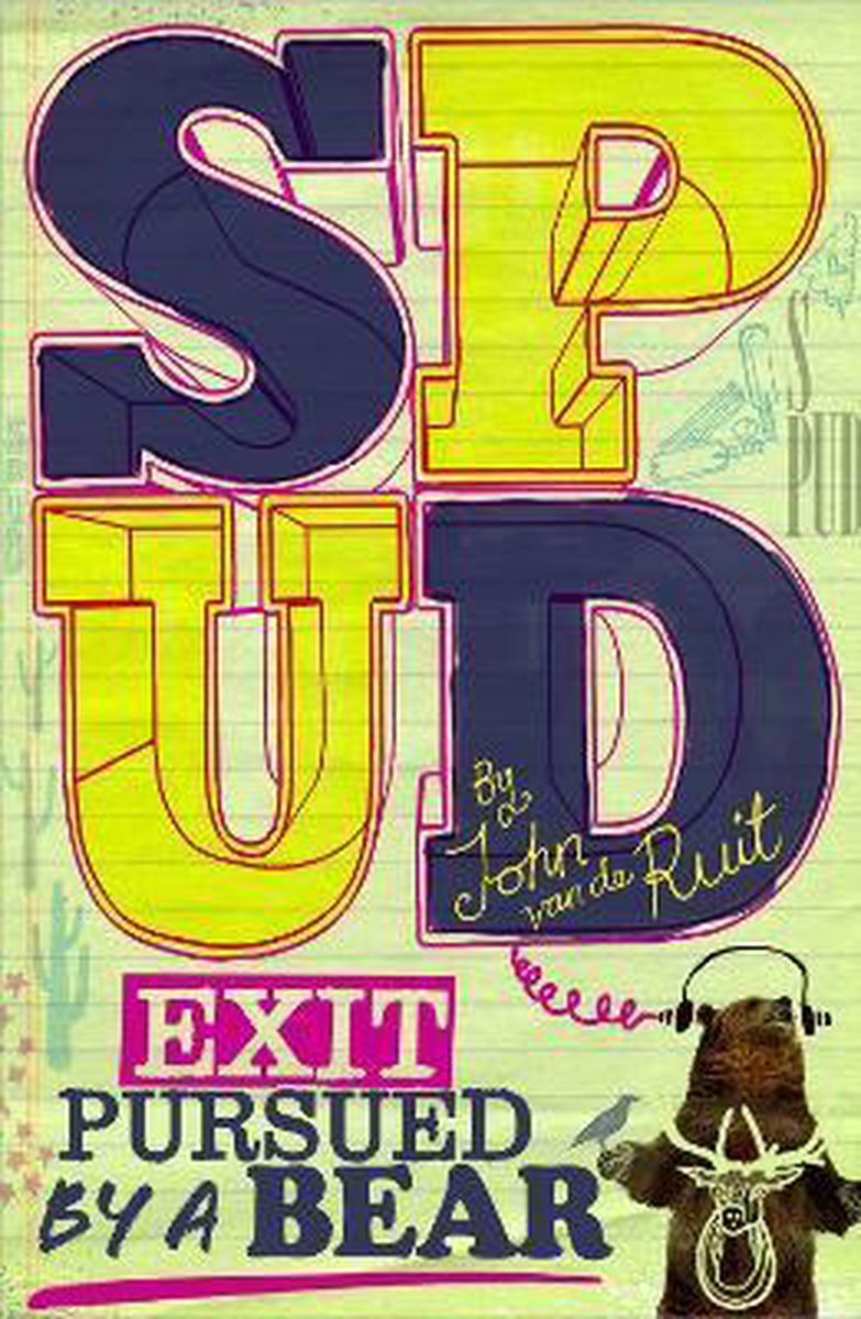 Spud Exit Pursued By A Bear - John Van De Ruit