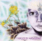 I Viaggi Di Madeleine (CD)