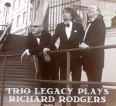 Trio Legacy - Plays Richard Rodgers (CD)