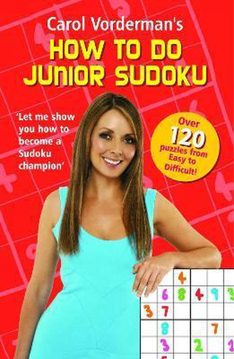 Carol Vorderman's How to do Junior Sudoku - Carol Vorderman
