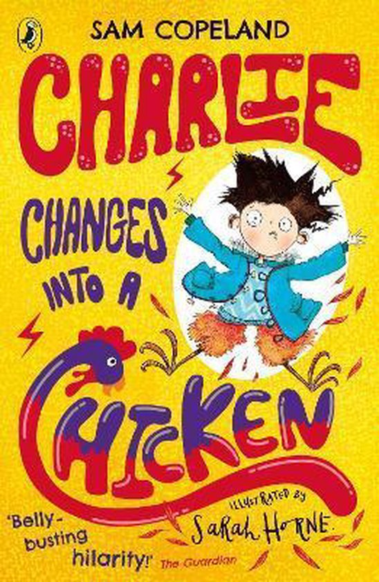 Boek cover Charlie Changes Into a Chicken van Sam Copeland (Paperback)
