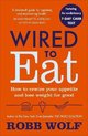 Wired to Eat