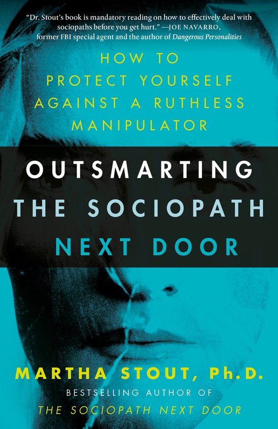 Boek cover Outsmarting the Sociopath Next Door van Martha Stout (Paperback)