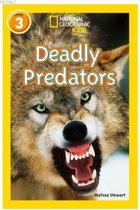 Deadly Predators Level 3 National Geographic Readers