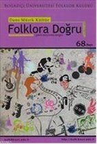 Dans Müzik Kültür Folklora Doğru Sayı: 67