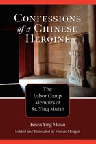 Confessions of a Chinese Heroine