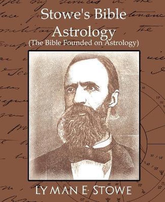 Foto: Stowe s bible astrology the bible founded on astrology 