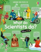 Jobs People Do- What Do Scientists Do?
