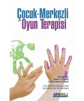 Çocuk Merkezli Oyun Terapisi