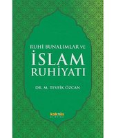 Ruhi Bunalımlar ve İslam Ruhiyatı