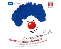 Concerto Köln - Karneval Anno Dazumal (CD)