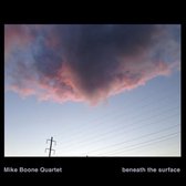 Mike Boone - Beneath The Surface (CD)