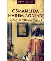 Osmanlıda Harem Ağaları