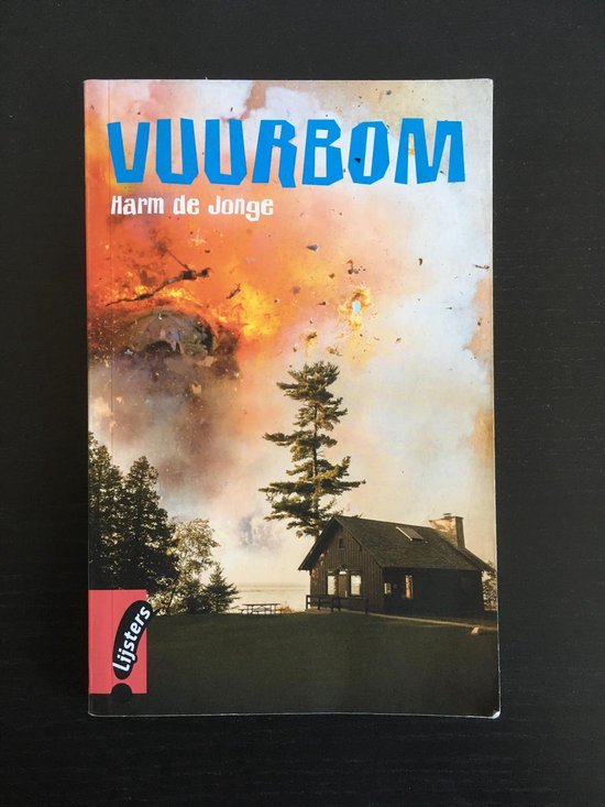 9789001854393 - Vroege Lijsters 2016: Vuurbom