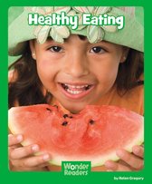 Wonder Readers Early Level - Healthy Eating