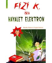 Fizi K ve Hayalet Elektron