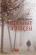 Medeniyet Türkçesi