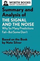 Summary and Analysis of the Signal and the Noise