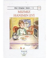 Mızmız Hanımın Evi